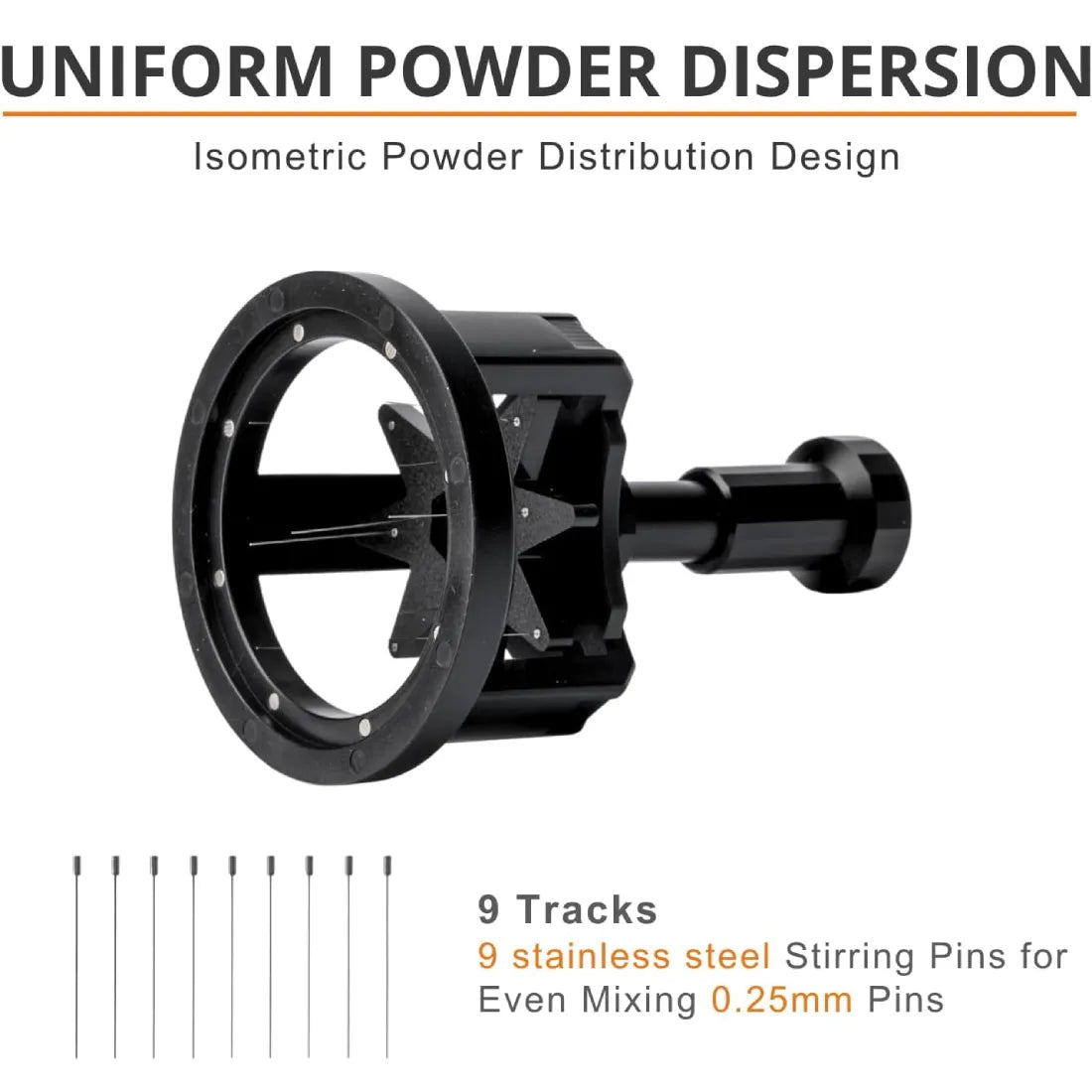 9 stainless steel stirring pins with 0.25mm tracks for uniform espresso powder dispersion.